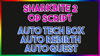 Roblox NEW SharkBite 2 Script Exploit GUI (Pastebin 2022)