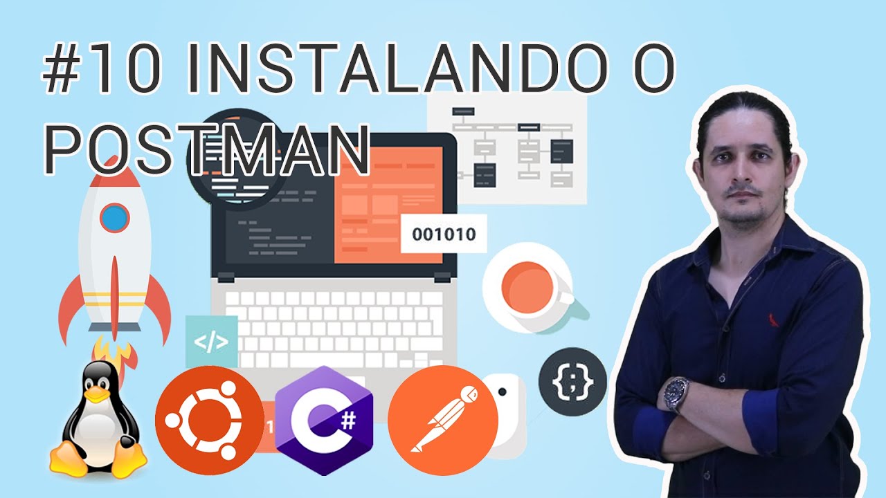 10 Instalando o Postman no Linux - YouTube
