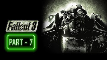Fallout 3 - Part 7 (Xbox Series X Gameplay Playthrough)