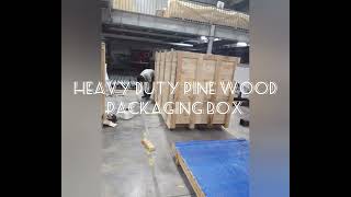 Heavy Duty Pine Wood Packaging Box