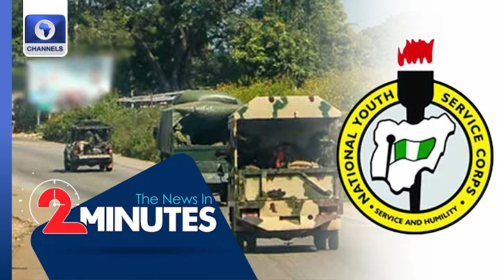 Troops Foil Abduction Of 74 Corps Members In Borno + More | Two Minutes