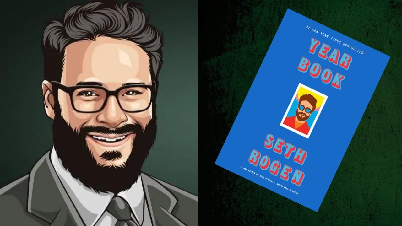 Seth Rogen's Yearbook Book Summary With Video Clips 📚 📙 📖 YouTube