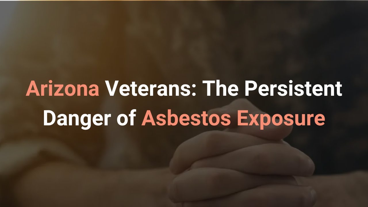 Arizona Veterans: The Persistent Danger of Asbestos Exposure | Protect Your Health
