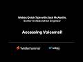 Accessing Webex Voicemail: Quick Tips with Jack McAuslin, Senior Collaboration Engineer