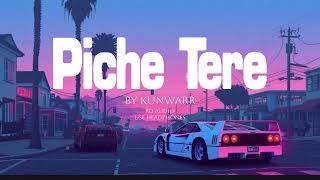 Piche Tere - Kunwarr | 8D Audio | Use Headphones 🎧