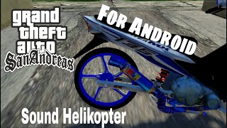 LC135 V1 Sound Helicopter ANDROID By Ipang - Gta Sa Mod Malaysia