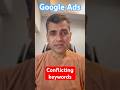 #GoogleAds #Keywords conflict - Optimisations tips