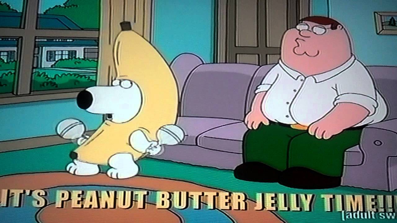 Its Peanut Butter Jelly Time Family Guy