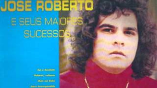 Miniatura de vídeo de "JOSÉ  ROBERTO - VOLTAREI, VOLTARÁS.wmv"