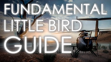 BF4 LITTLE BIRD GUIDE (SCOUT HELICOPTER TIPS AND TRICKS)
