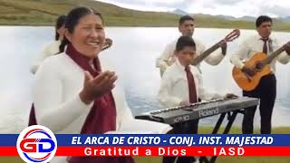 Video thumbnail of "EL ARCA DE CRISTO - CONJUNTO INSTRUMENTAL MAJESTAD."