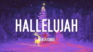 Pentatonix - Hallelujah (Lyrics)