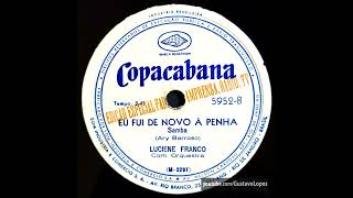 Luciene Franco | Eu fui de novo à Penha (1958) · Áudio Bruto