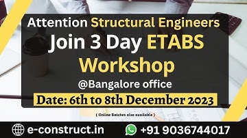 Join Our 3 Days ETABS Workshop for Civil & Structural Engineers @Econstructofficial