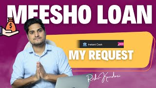 Meesho Instant Cash Loan Hidden T&C full details