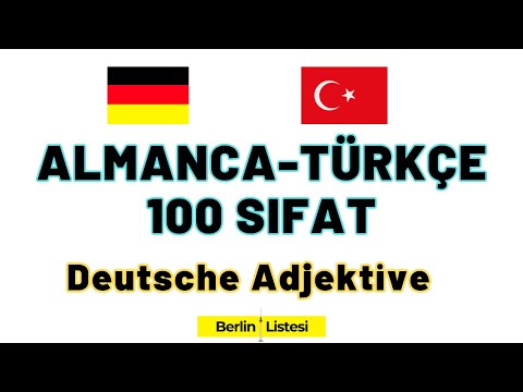 Die 100 Wichtigsten deutschen Adjektive | Almanca Türkçe 100 Sıfat | German Adjectives | A1 Almanca