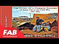 Story of a Common Soldier of Army Life in the Civil War, 1861 1865, The Full Audiobook