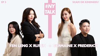 #NYTALK EP 3: DO YOU GET SCAMMED ONLY IF YOU’RE NOT SMART ENOUGH? 只有不聪明的人才会受骗？