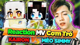 MrVit ăn NO Cơm Tró trong MV mới của Hero Team !!! Reaction Lỡ Yêu Em Rồi - Kairon x Mèo Simmy