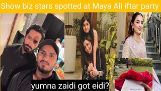 Wahaj Ali at Maya Ali iftar party | who gave eidi to yumna zaidi 