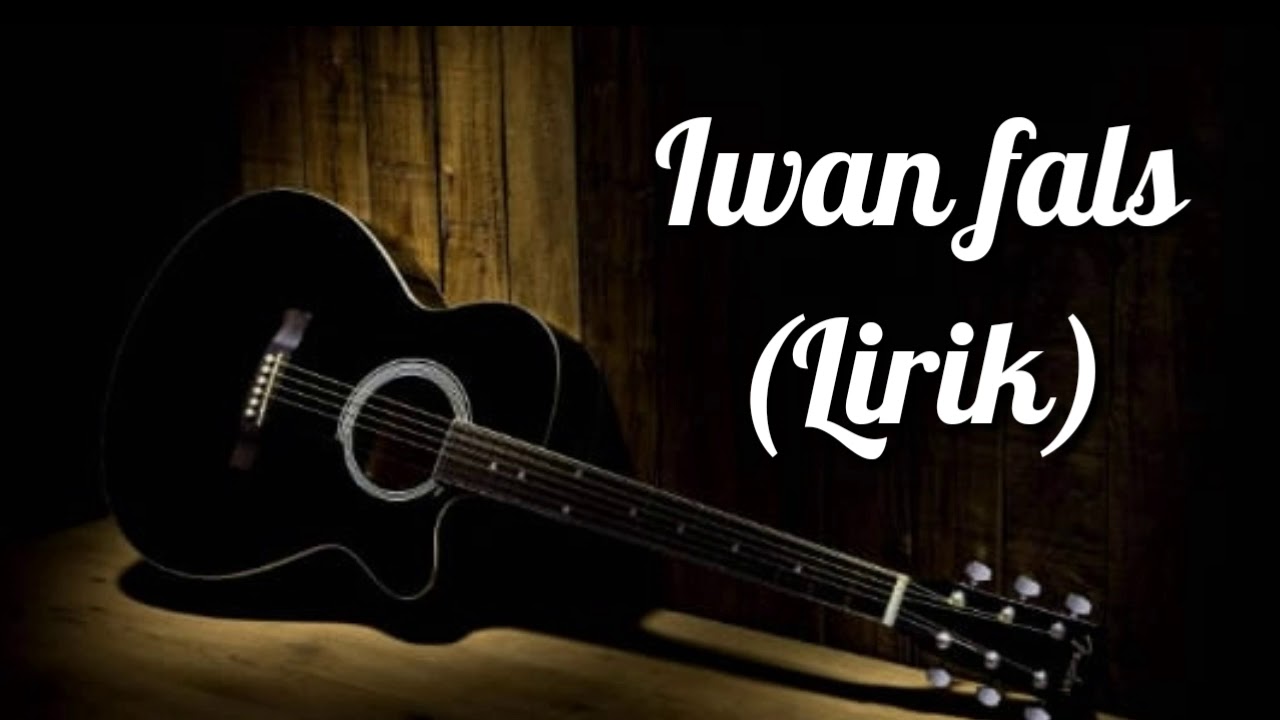 Lyric-Lagu iwan fals - YouTube