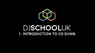 1.  Introduction to CD DJing