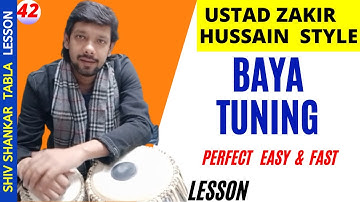 Learn Zakir Hussain way of Baya Tuning | Tabla Tuning Lesson