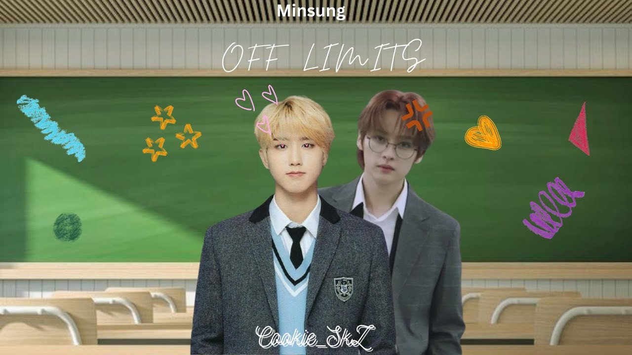 Minsung ff - Oneshot | Off Limits | Stray kids ff | BXB