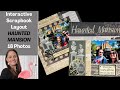 Interactive Scrapbook Pages | HAUNTED MANSION | Disney World | 12x12 Scrapbook Ideas | Flip Pages