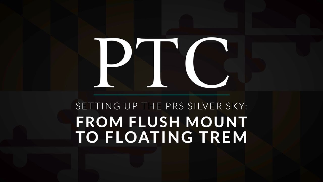 Silver Sky Setup: Flush Mount to Floating Trem | PRS Guitars adlı videoyu YouTube'da izle Silver Sky Setup: Flush Mount to Floating Trem | PRS Guitars adlı videoyu YouTube'da izle