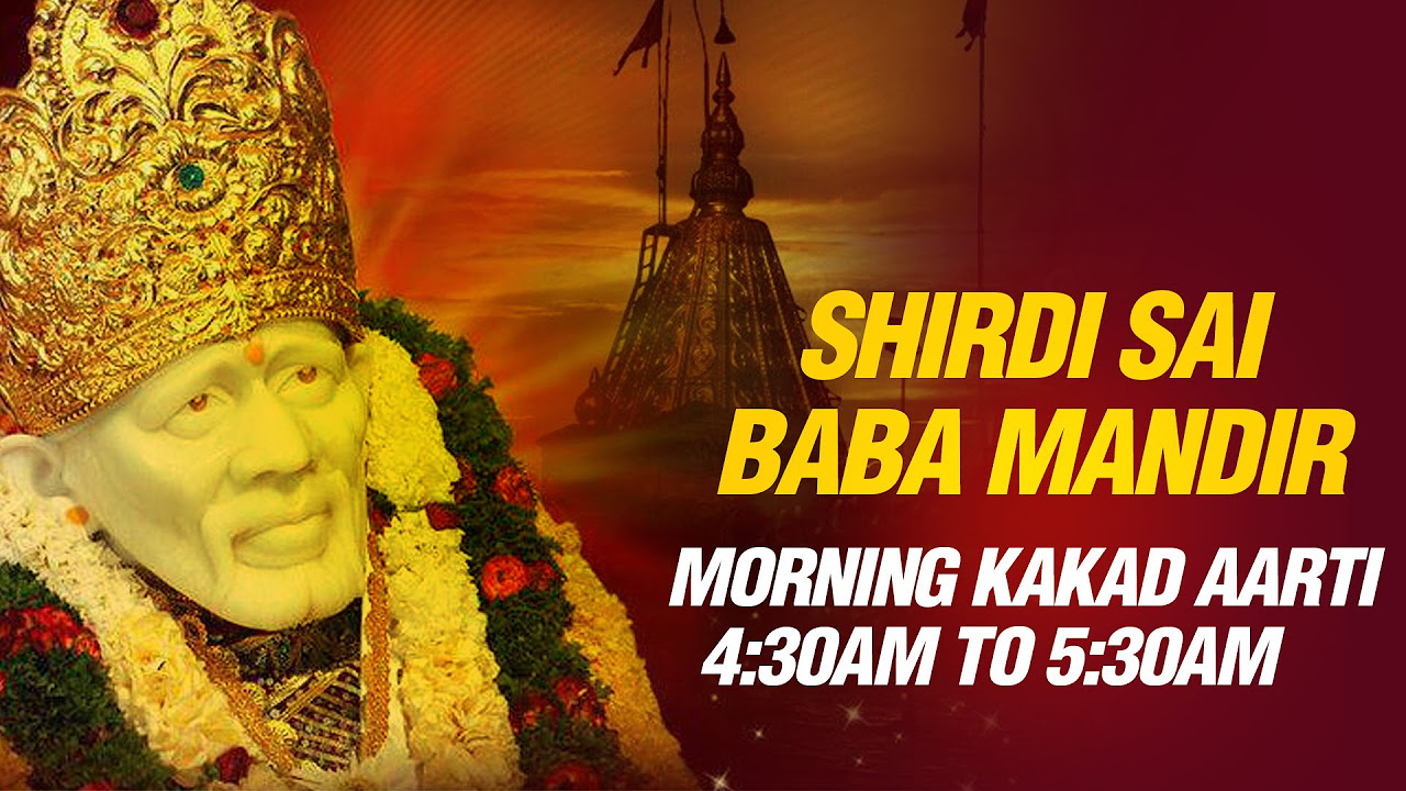 Shirdi Sai Baba Aarti   Kakad Aarti Morning 430 am Prayer by Shirdi Mandir Pujari Pramod Medhi