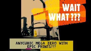 WAIT WHAT??? Anycubic Mega Zero with EPIC prints???