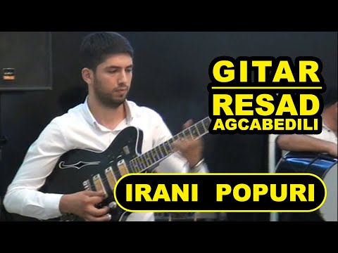 yeni İrani oyun havasi (popuri) gitara Rəşad Ağcabədili / resad gitara / gitara music / музыка mp3