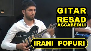 yeni İrani oyun havasi (popuri) gitara Rəşad Ağcabədili / resad gitara / gitara music / музыка mp3 Resimi