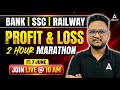 Profit & Loss Concept & Tricks | SSC/Bank/Railway Exams 2026 | 2 Hour Live Class