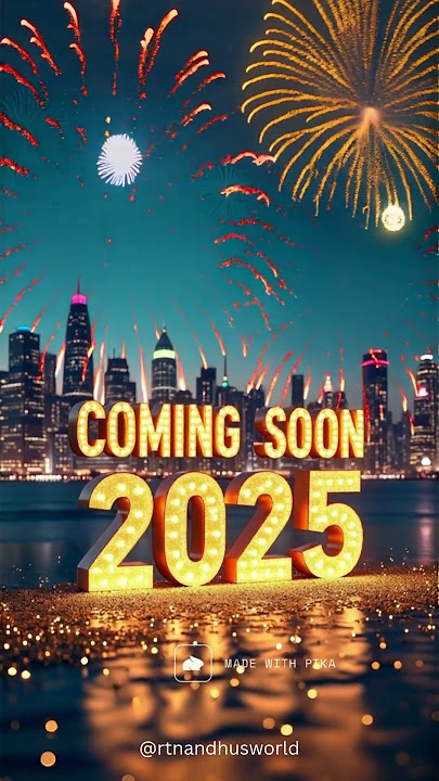 Happy New Year 2025 /Coming soon