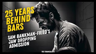 Sam Bankman-Fried's Shocking Reaction to 25 years Behind Bars! What He Said Will Blow Your Mind!
