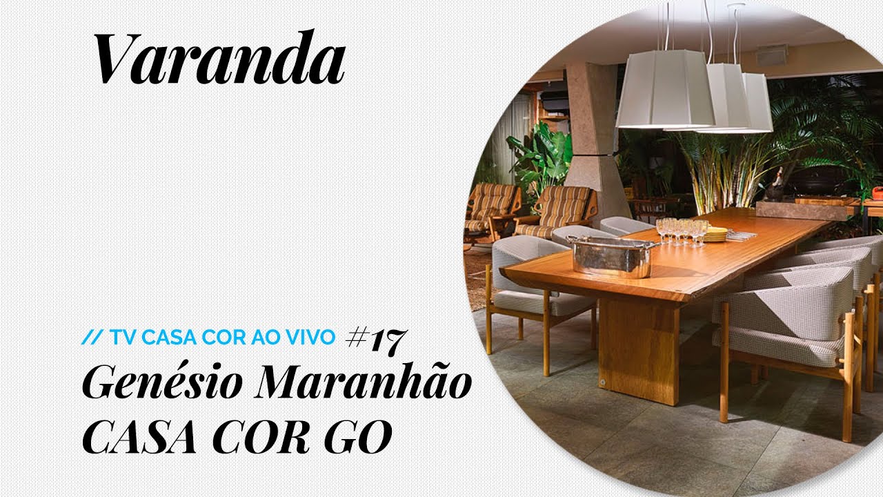 Genésio Maranhão apresenta sua Varanda em CASA COR Goiás 2015 - TV CASA COR ao Vivo #17