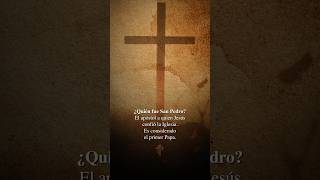 Curiosidades. ¿Quién fue San Pedro?