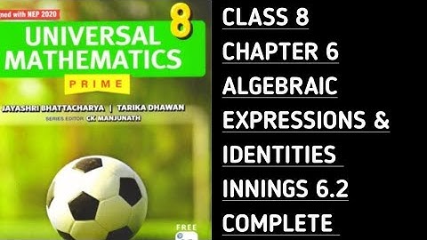 Innings 6.2 Complete || Ch-6 Algebraic Expressions|| Universal Mathematics-Prime || Class 8