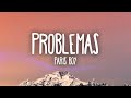 Paris boy  problemas 1 hour lyrics