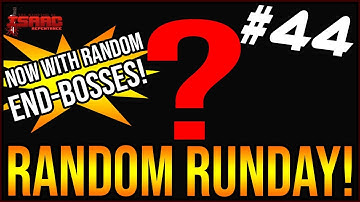 RANDOM RUNDAY Ep. 44! - The Binding Of Isaac: Repentance
