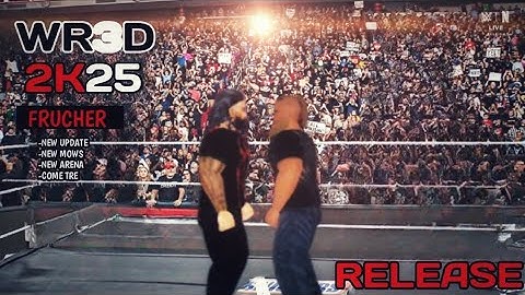 WR3D 2K25 NEW MOD Download |Features + Mediafire + New Moves|  WRESTEL UNIVERSE