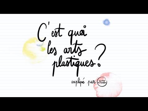 C’est quoi les arts plastiques ? • GQPE#1 • La Prof en Plastique