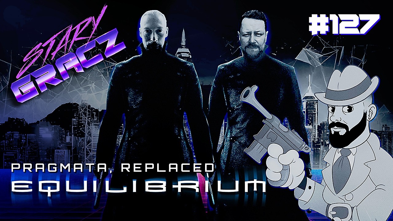 #127 Pragmata, Replaced, Equilibrium