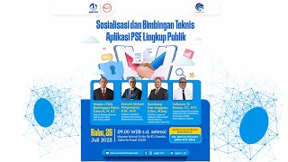 SOSIALISASI DAN BIMBINGAN TEKNIS APLIKASI PSE LINGKUP PUBLIK SOSIALISASI DAN BIMBINGAN TEKNIS APLIKASI PSE LINGKUP PUBLIK