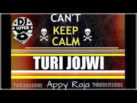 turi-jojwi-(appy-raja)-||-dj-lover-rs-jbp-||-7693011991-7869151991