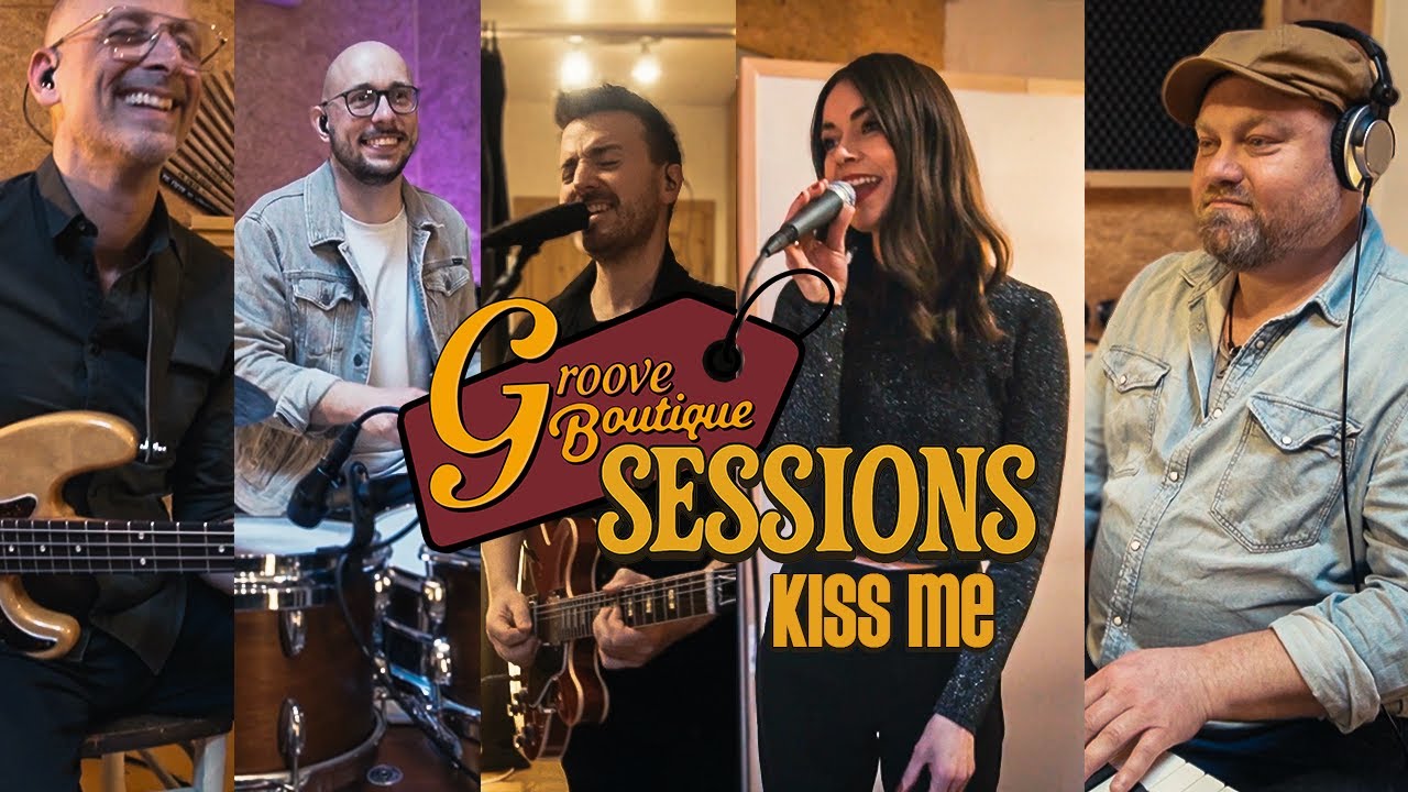 Groove Boutique Sessions - Kiss Me (Funky Cover Version | Original by Sixpence None The Richer)