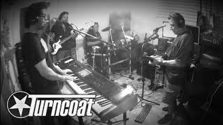 Turncoat Live Rehearsal-  Covering Scorpions Still Loving You