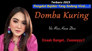 DOMBA KURING lagu PONGDUT TERBARU 2023 yang Sedang VIRAL
